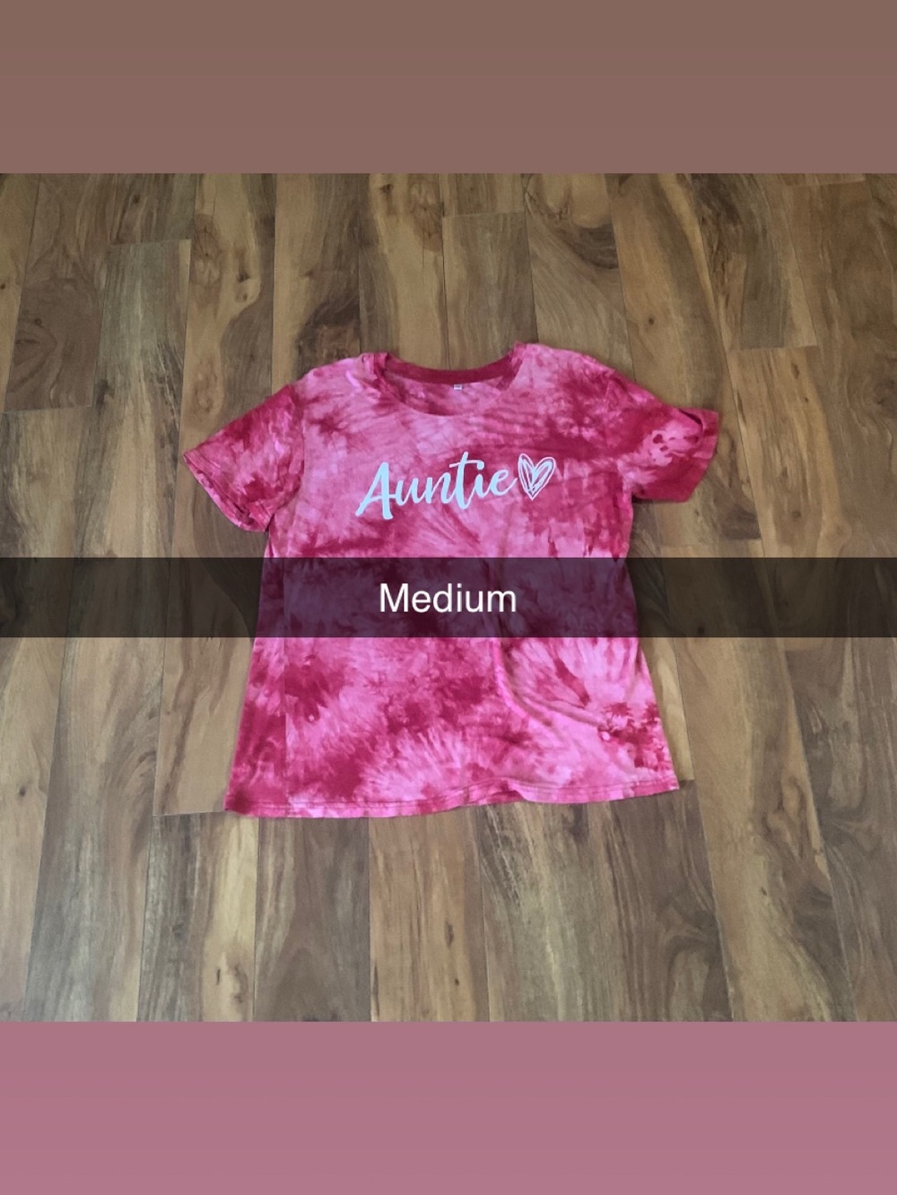 Auntie Pink Tie-Dye Tee